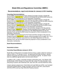 Model Bills and Regulations Committee (MBRC) Recommendations, report and minutes for January 8, 2014 meeting Committee Recommendations: 1.) The MBRC recommends that Feed Labeling Committee changes to Model Bill Section 3