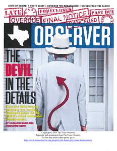 Copyright © 2014 The Texas Observer Reprinted with permission from The Texas Observer To view this article online please go to: http://www.texasobserver.org/property-tax-loans-prey-texas-homeowners/