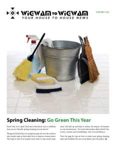 VOLUME[removed]TO YOUR HOUSE TO HOUSE NEWS  Spring Cleaning: Go Green This Year
