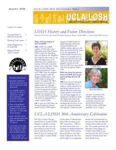 Autumn, 2008  UCLA-LOSH 30th Anniversary News Inside this issue: