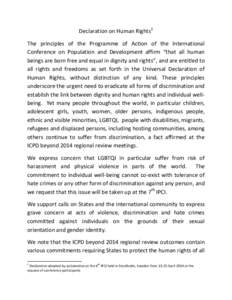 Declaration on Human Rights1 The principles of the Programme of Action of the International Conference on Population and Development affirm “that all human beings are born free and equal in dignity and rights”, and a