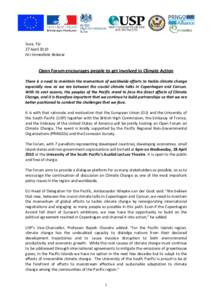 Suva, Fiji 27 April 2010 For Immediate Release Open Forum encourages people to get involved in Climate Action There is a need to maintain the momentum of worldwide efforts to tackle climate change