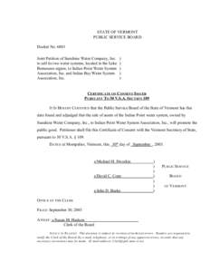 STATE OF VERMONT PUBLIC SERVICE BOARD Docket No[removed]Joint Petition of Sunshine Water Company, Inc. to sell its two water systems, located in the Lake Bomoseen region, to Indian Point Water System