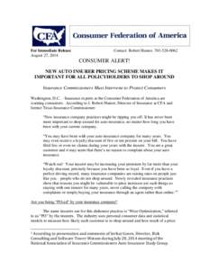 For Immediate Release August 27, 2014 Contact: Robert Hunter, [removed]CONSUMER ALERT!