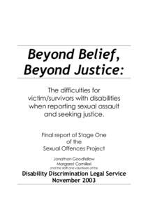 Beyond Belief, Beyond Justice