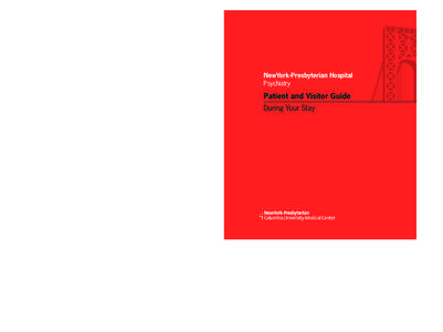NewYork-Presbyterian Hospital Psychiatry About NewYork-Presbyterian Hospital www.nyp.org NewYork-Presbyterian Hospital, based in New York City, is the nation’s largest not-for-profit, non-sectarian hospital, with 2,298