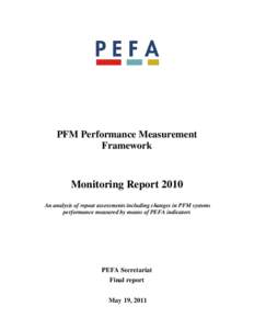 PFM Performance Measurement Framework Monitoring Report 2010 An analysis of repeat assessments including changes in PFM systems performance measured by means of PEFA indicators