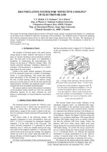 EH-UNDULATIVE SYSTEM FOR “EFFECTIVE COOLING” OF ELECTRON BEAMS V.V. Kulish, I.V. Gubanov1, O.A. Orlova1 Dep. of Physics I, National Aviation University, 1 Komarova Prospect, Kiev, 03058, Ukraine 1