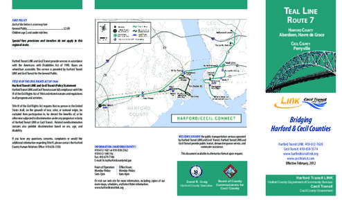 Teal Line Route 7 Fare Policy Each of the below is a one way fare General Public........................................................$2.00