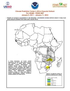 Climate Prediction Center’s Africa Hazards Outlook For USAID / FEWS-NET January 5, 2011 – January 11, 2012  Despite an increase in precipitation in late December, considerable moisture deficits remain in many loca