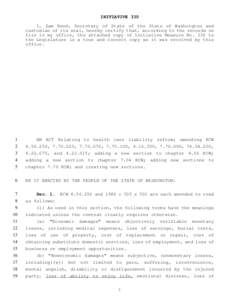 INITIATIVE 330 I, Sam Reed, Secretary of State of the State of Washington and custodian of its seal, hereby certify that, according to the records on file in my office, the attached copy of Initiative Measure No. 330 to 