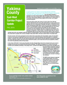 Yakima County www.yakimaeastwestcorridor.com In spring 2010, the Yakima County Department of Public Services began reaching out to the Terrace Heights community