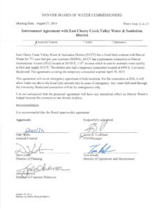 DENVER BOARD OF WATER COMMISSIONERS Meeting Date: August 27, 2014 Board Item: II-A-12  Interconnect Agreement with East Cherry Creek Valley Water & Sanitation