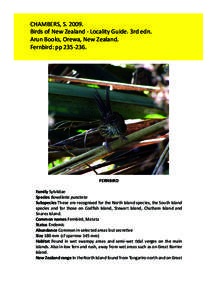 CHAMBERS, S[removed]Birds of New Zealand - Locality Guide. 3rd edn. Arun Books, Orewa, New Zealand. Fernbird: pp[removed]FERNBIRD