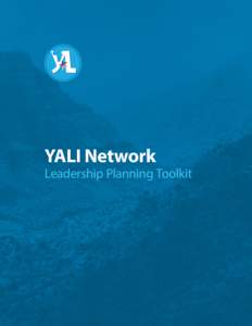 YALI Network  Leadership Planning Toolkit YALI NETWORK Leadership Planning Toolkit