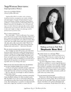 SageWoman Interviews: Inspiring Goddess Women Interview by Molly Childers Artwork by Blaze Warrender  Stephanie Rose Bird is an author, artist, visionary,