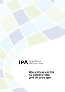 IPA  Katılım Öncesi Mali Yardım Aracı  Genişlemeye yönelik