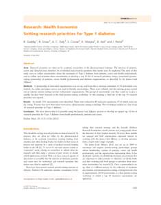 DIABETICMedicine DOI: j03755.x Research: Health Economics Setting research priorities for Type 1 diabetes R. Gadsby1, R. Snow2, A. C. Daly3, S. Crowe4, K. Matyka5, B. Hall1 and J. Petrie6