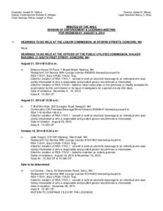 Chairman Joseph W. Mollica Deputy Commissioner Michael R. Milligan Chief Hearings Officer Joseph S. Plaia Director James M. Wilson Legal Assistant Nancy C. Shea