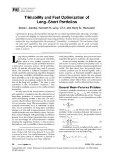 Financial Analysts Journal Volume 62 • Number 2 ©2006, CFA Institute Trimability and Fast Optimization of Long–Short Portfolios