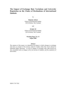 The Impact of Exchange Rate Variations and University Reputation on the Choice of Destinations of International Students by Malcolm Abbott School of International Studies