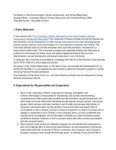 Prohibition of Sex Discrimination, Sexual Harassment, and Sexual Misconduct Issuing Offices:  University Office of Human Resources and University Ethics Office Originally Issued:  November 8, 2012