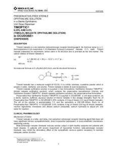 Ethers / Alcohols / Non-steroidal anti-inflammatory drugs / Glaucoma / Timolol / Ketorolac / Merck & Co. / Ocular hypertension / Methadone / Chemistry / Organic chemistry / Beta blockers