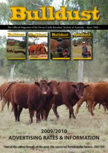 The Official Magazine of the Devon Cattle Breeders’ Society of Australia ~ Since 1984 ~  Bulldust The Official Magazine of the Devon Cattle Breeders’ Society of Australia ~ Since 1984 ~  