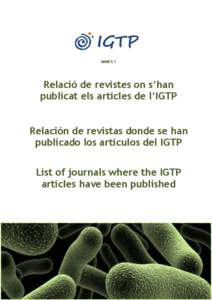 ANNEX 1  Relació de revistes on s’han publicat els articles de l’IGTP Relación de revistas donde se han publicado los artículos del IGTP