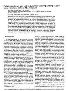 Perturbation theory approach to dynamical mode vibrational states in ABA molecules A. A. Stuchebrukhov tunneling