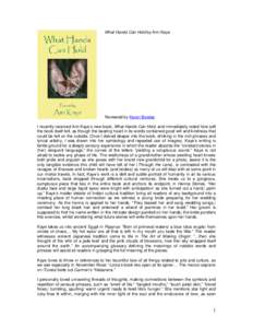 What Hands Can Hold by Ami Kaye  Reviewed by Karen Bowles I recently received Ami Kaye’s new book, What Hands Can Hold, and immediately noted how soft the book itself felt, as though the beating heart in its words cont