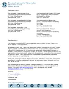 Minnesota Department of Transportation  395 John Ireland Boulevard Saint Paul, MN[removed]December 12, 2013 The Honorable Frank Hornstein, Chair