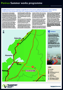 Porirua Summer works programme Paraparaumu McKays to Peka Peka Daylight saving and warmer temperatures signal the start of the summer roadworks season on our nation’s highways.