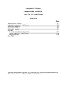 Department of Education INDIAN STUDENT EDUCATION Fiscal Year 2014 Budget Request CONTENTS Page Appropriations Language .....................................................................................................