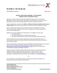 news release FOR IMMEDIATE RELEASE April 8, 2016  ADVANCE VOTING OPENS TOMORROW – VOTE ANYWHERE