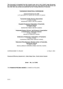 This document is translated from the original order and is not in itself a legal document. No responsibility is taken for any discrepancy that may arise between this document and the order that was printed and published 