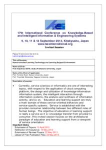   	
   17th International Conference on Knowledge-Based and Intelligent Information & Engineering Systems 9, 10, 11 & 12 September 2013, Kitakyushu, Japan