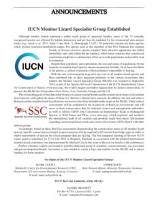 ANNOUNCEMENTS IUCN Monitor Lizard Specialist Group Established 	 Although monitor lizards represent a rather small group of squamate reptiles, many of the 75 currently recognized species are affected by habitat destructi