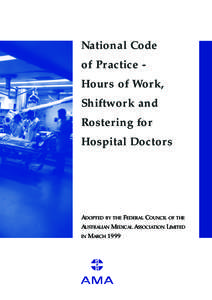 National Code of Practice Hours of Work, Shiftwork and Rostering for Hospital Doctors