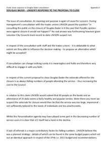 Trade Union response to Douglas Bader consultation  Appendix 6 DOUGLAS BADER – UNISON’S RESPONSE TO THE PROPOSAL TO CLOSE