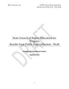 JBL Associates, Inc.  SCHEV Statewide Strategic Plan Results from Public DCI - First Draft  State Council of Higher Education for