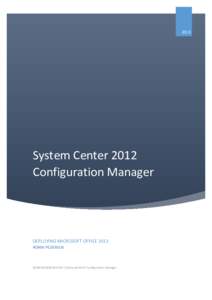 2013  System Center 2012 Configuration Manager  DEPLOYING MICROSOFT OFFICE 2013