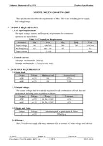 _________________________________________________________________________________ Enhance Electronics Co.,LTD Product Specification MODEL NO.ENA2004&ENA2005 This specification describes the requirements of Max: 58.8 watt