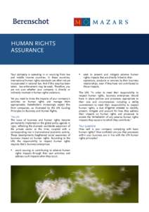 HUMAN RIGHTS ASSURANCE Your company is operating in or sourcing from low and middle income countries. In these countries, international human rights standards are often not yet