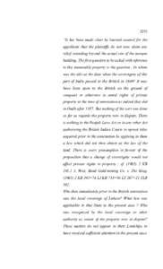 3251 “It has been made clear by learned counsel for the appellants that the plaintiffs do not now claim any relief extending beyond the actual site of the mosque building. The first question to be asked with reference 