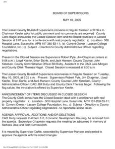 clerk  BOARD OF SUPERVISORS MAY 10, 2005  The Lassen County Board of Supervisors convene in Regular Session at 9:06 a.m.