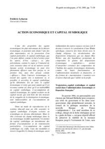 Regards sociologiques, n°30, 2005, ppFrédéric Lebaron Université d’Amiens  ACTION ECONOMIQUE ET CAPITAL SYMBOLIQUE