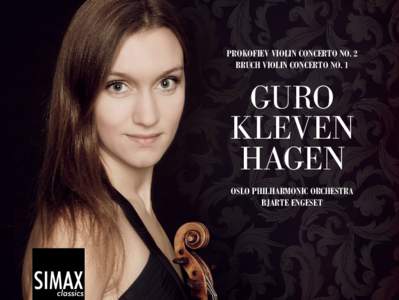 PROKOFIEV VIOLIN CONCERTO NO. 2 BRUCH VIOLIN CONCERTO NO. 1 GURO KLEVEN HAGEN