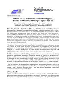 hyperI/O LLC 4450 Arapahoe Avenue, Suite 100 Boulder, Colorado[removed]USA +[removed]www.hyperIO.com