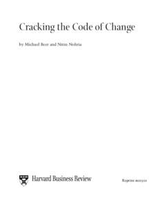 Cracking the Code of Change by Michael Beer and Nitin Nohria Reprint r00301  MAY – JUNE 2000